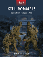 Kill Rommel!: Operation Flipper 1941