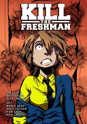Kill the Freshman - 