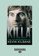 Killa: The Autobiography of Kevin Kilbane