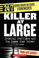 Killer at Large: Criminal Profilers and the Cases They Solve!
