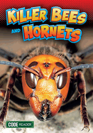 Killer Bees and Hornets