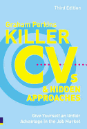 Killer CVS and Hidden Approaches