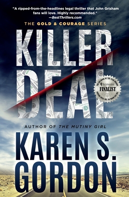 Killer Deal: A Thrilling Tale of Murder and Corporate Greed - Gordon, Karen S