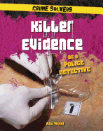 Killer Evidence: Be a Police Detective