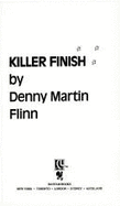 Killer Finish - Flinn, Denny Martin