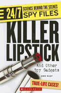 Killer Lipstick: And Other Spy Gadgets - Rauf, Don