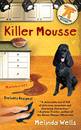 Killer Mousse - Wells, Melinda