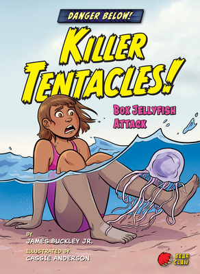 Killer Tentacles!: Box Jellyfish Attack - Buckley James Jr