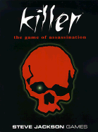 Killer: The Game of Assassination... - Jackson, Steve