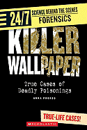 Killer Wallpaper: True Cases of Deadly Poisonings - Prokos, Anna