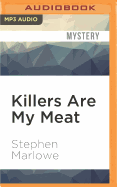 Killers Are My Meat