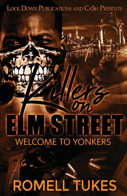 Killers on Elm Street - Tukes, Romell