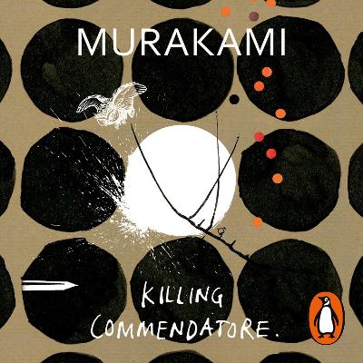 Killing Commendatore - Murakami, Haruki, and Heyborne, Kirby (Read by)