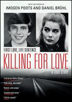 Killing for Love - Karin Steinberger; Marcus Vetter