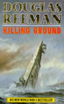 Killing Ground - Reeman, Douglas