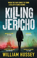 Killing Jericho: The award-winning crime thriller like no other