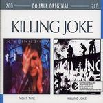 Killing Joke/Night Time