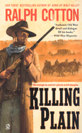 Killing Plain - Cotton, Ralph