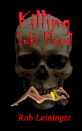 Killing Suki Flood