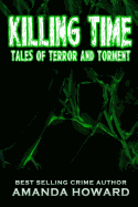 Killing Time: Tales of Terror and Torment