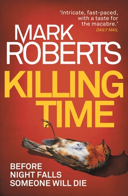 Killing Time - Roberts, Mark