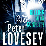 Killing with Confetti: Detective Peter Diamond Book 18