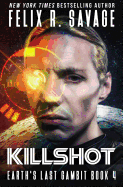 Killshot: A First Contact Technothriller