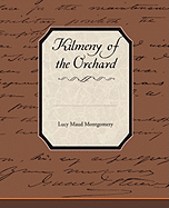 Kilmeny of the Orchard