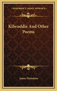 Kilwuddie and Other Poems