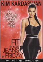 Kim Kardashian: Fit in Your Jeans by Friday - Butt Blasting Cardio Step - 
