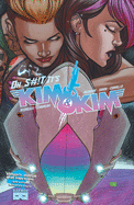 Kim & Kim, Vol 3: Oh S#!t It's Kim & Kim