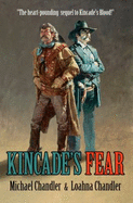 Kincade's Fear