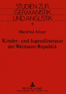 Kinder- Und Jugendliteratur Der Weimarer Republik