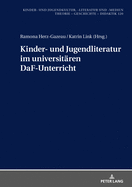 Kinder- Und Jugendliteratur Im Universitaeren Daf-Unterricht