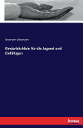 Kinderb?chlein F?r Die Jugend Und Einf?ltigen