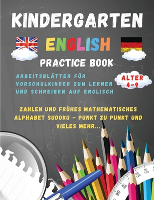 Kindergarten - English Practice Book: Arbeitsbl?tter f?r Vorschulkinder zum Lernen und Schreiben auf Englisch - Jeffson, Jenni