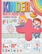 Kindergarten Workbook Math Addition: Basic Home schooling Workbook for Kindergartners ages 4-8