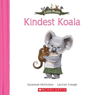 Kindest Koala (Little Mates #11)