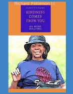 Kindness Comes from You: (coloring with Kindness)