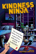 Kindness Ninja: Recruiting The Team