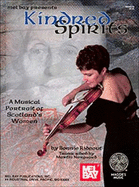 Kindred Spirits: a Musical Portrait of Scotlands Women (Violin and Fiddling)