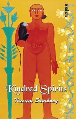 Kindred Spirits - Sawhney, Kusum