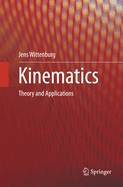 Kinematics: Theory and Applications