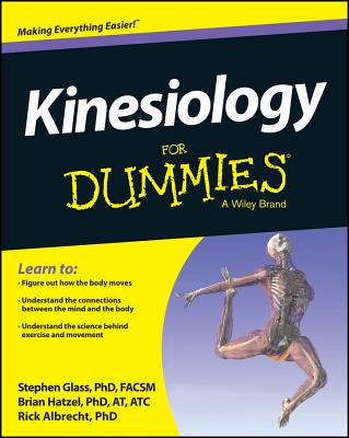 Kinesiology For Dummies - Glass, Steve, and Hatzel, Brian, and Albrecht, Rick