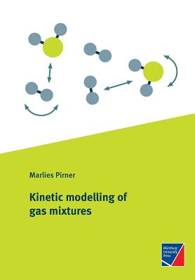 Kinetic modelling of gas mixtures - Pirner, Marlies