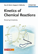 Kinetics of Chemical Reactions: Decoding Complexity