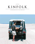 Kinfolk Volume 9: The Weekend Issue