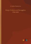 Kings Cutters and Smugglers 1700-1855