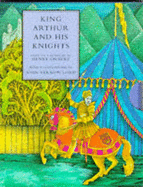 King Arthur and His Knights - Gilbert, Henry