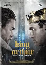 King Arthur: Legend of the Sword - Guy Ritchie